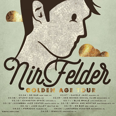 Nir Felder Golden Age tour