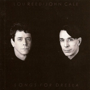 Lou Reed & John Cale - Songs for Drella
