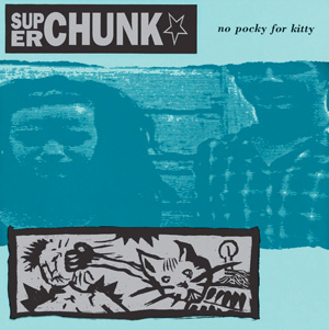 Superchunk - No Pocky for Kitty